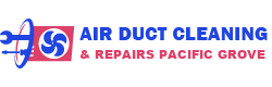Air Duct Cleaning & Repairs Pacific Grove